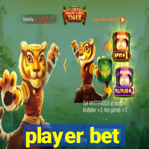 player bet